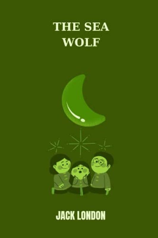 the sea wolf by jack london