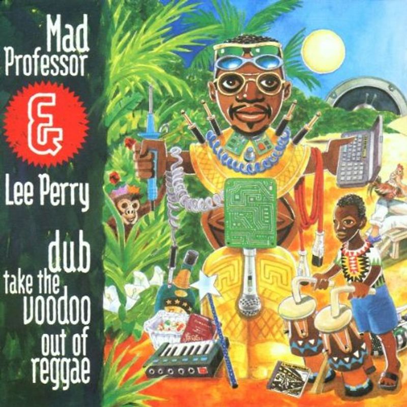 Mad Professor - Dub Take the Voodoo Out of Reggae