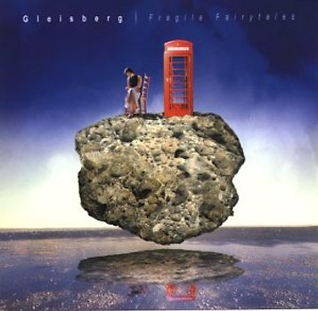 Rüdiger Gleisberg - Fragile Fairytales