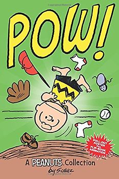 Charlie Brown: POW!: A Peanuts Collection - Schulz, Charles M.