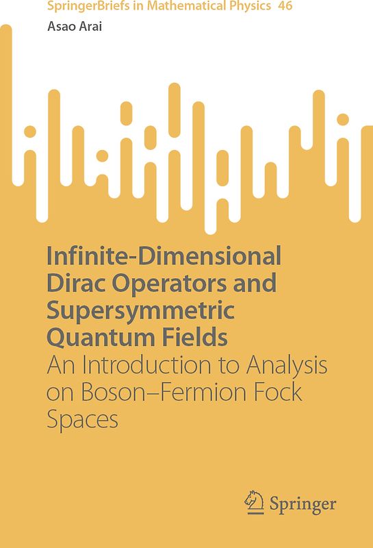 Infinite-Dimensional Dirac Operators and Supersymmetric Quantum Fields