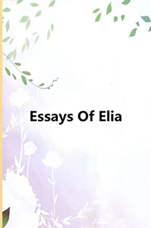 Essays Of Elia
