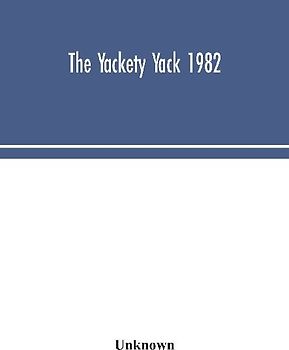 The Yackety Yack 1982