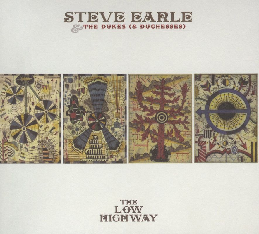 Steve Earle & The Dukes & Duchesses - The Low Highway