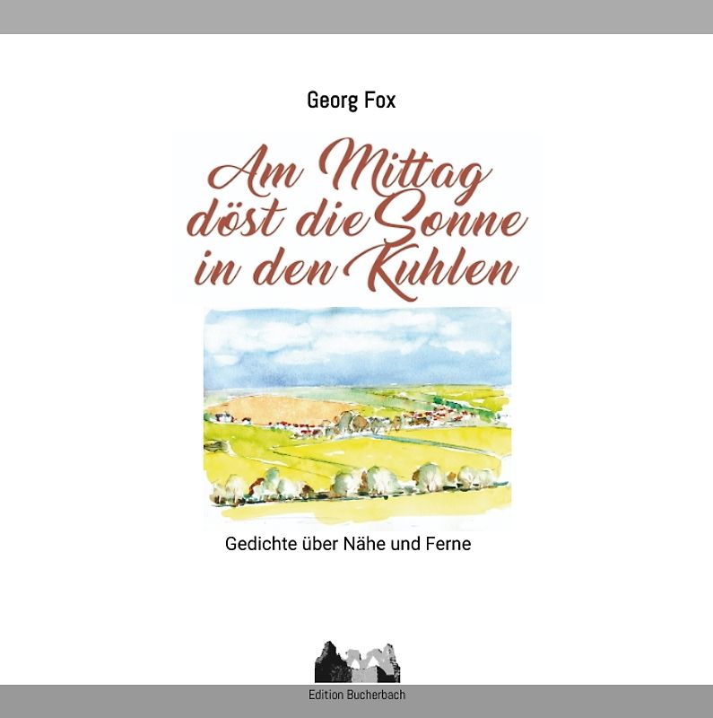 Am Mittag döst die Sonne in den Kuhlen