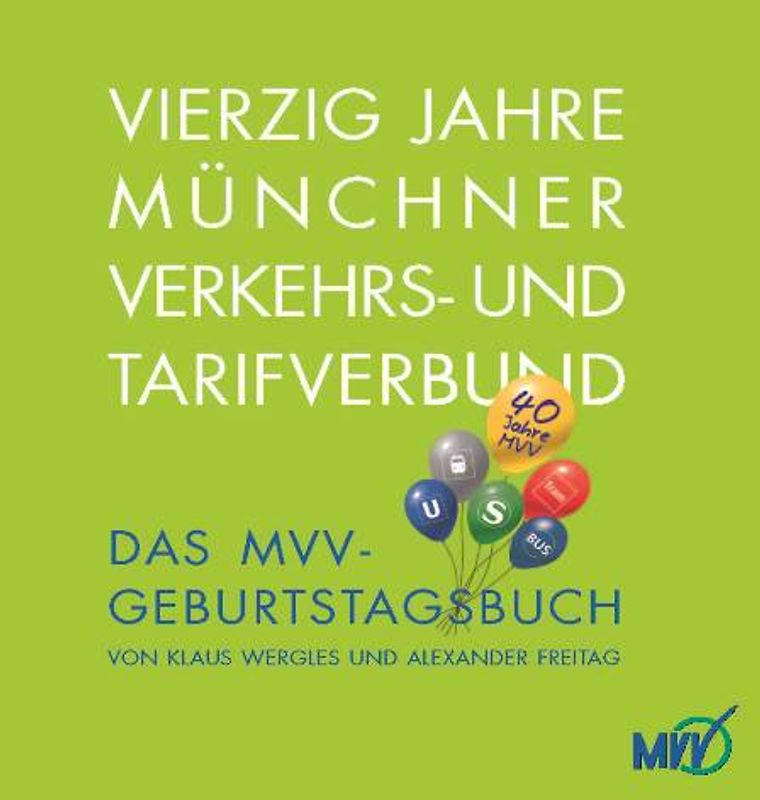 Vierzig Jahre Münchner Verkehrs- und Tarifverbund