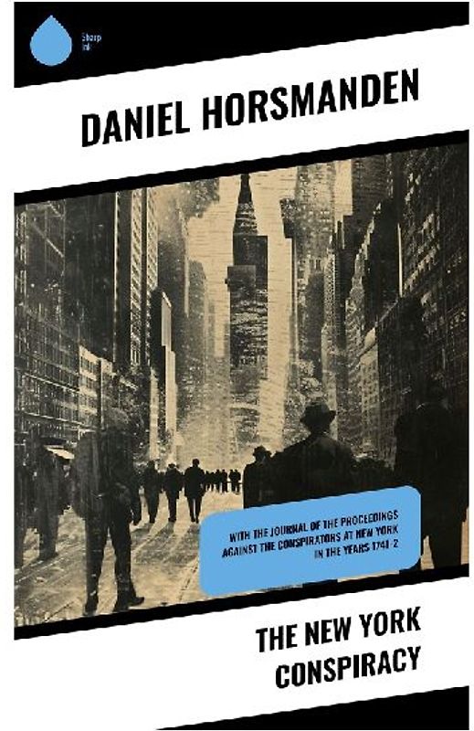 The New York Conspiracy