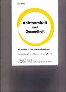 Achtsamkeit und Gesundheit