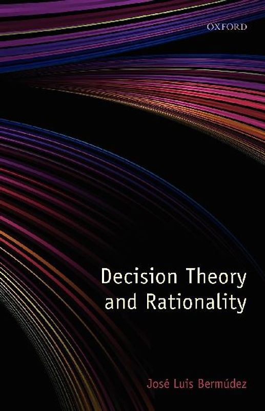Decision Theory and Rationality