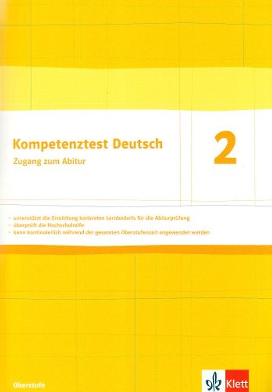 Kompetenztest Deutsch 2. Zugang zum Abitur. Arbeitsheft mit Lösungen