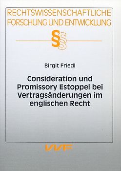 Consideration und Promissory Estoppel bei Vertragsänderungen im englischen Recht