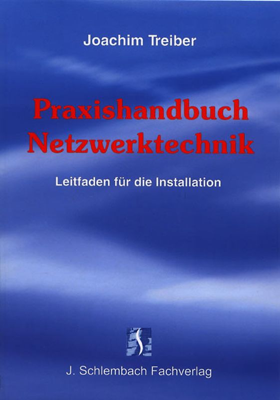 Praxishandbuch Netzwerktechnik