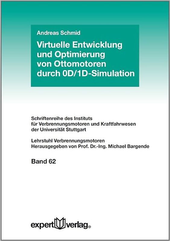 Virtuelle Entwicklung und Optimierung von Ottomotoren durch 0D/1D-Simulation
