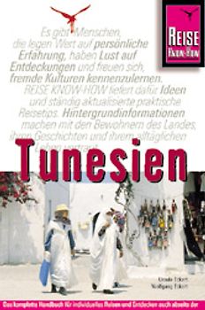 Tunesien-Reisehandbuch. Vom Mittelmeer zu den Oasen der Sahara