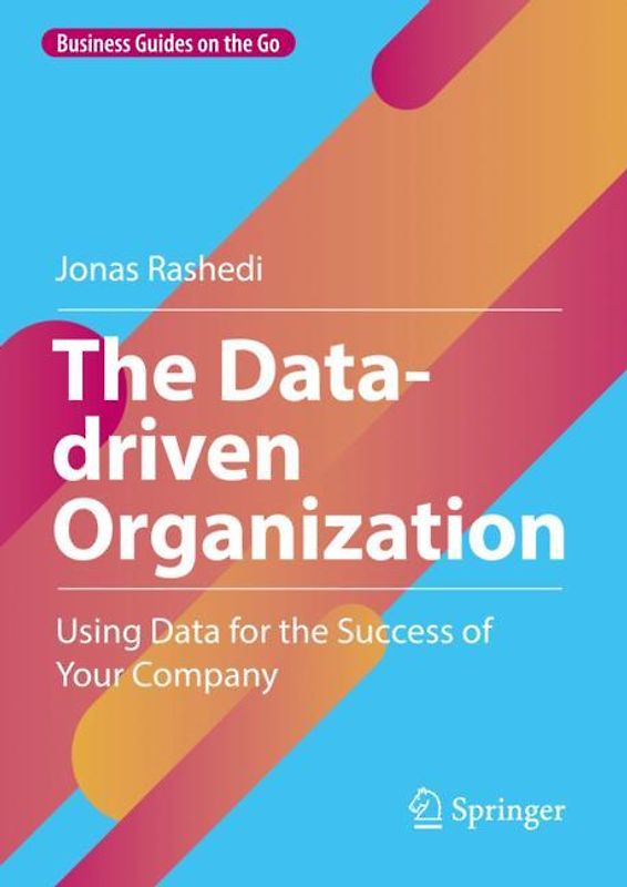 The Data-driven Organization