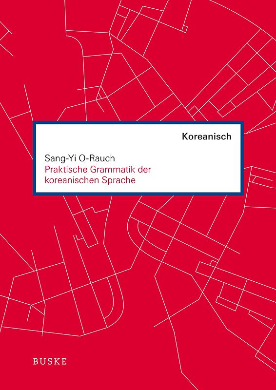 Praktische Grammatik der koreanischen Sprache