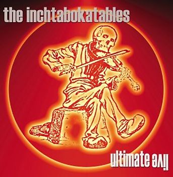 the Inchtabokatables - Ultimate Live