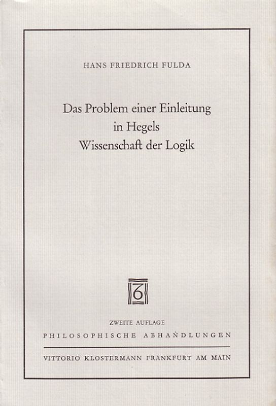 Das Problem einer Einleitung in Hegels Wissenschaft der Logik