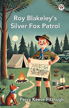 Roy Blakeley S Silver Fox Patrol