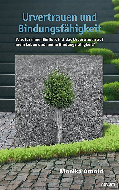 Urvertrauen und Bindungsfähigkeit