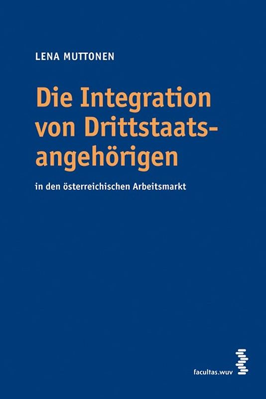 Die Integration von Drittstaatsangehörigen