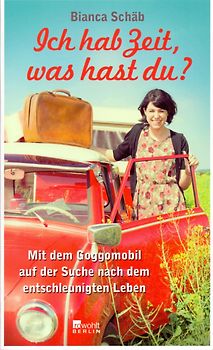 Ich hab Zeit, was hast du?