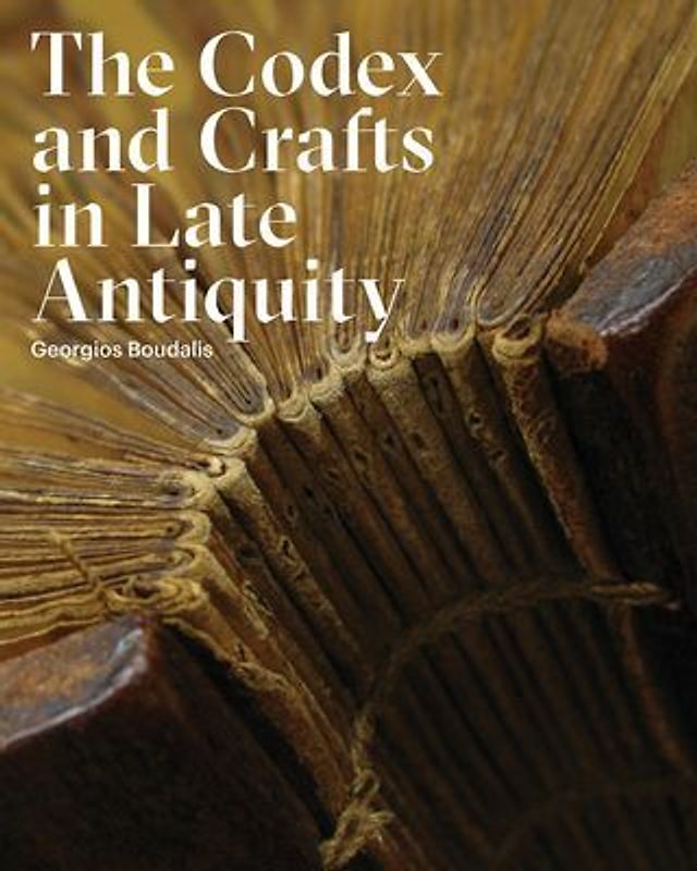 The Codex and Crafts in Late Antiquity