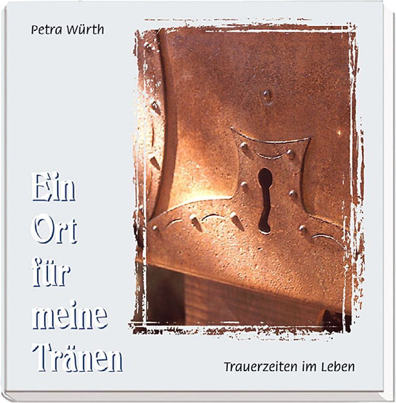 Ein Ort für meine Tränen