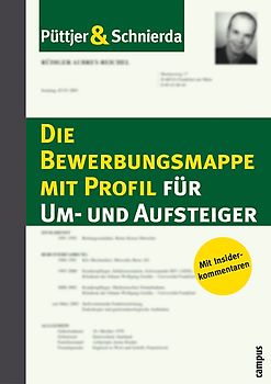 Die Bewerbungsmappe mit Profil für Um- und Aufsteiger