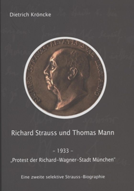 Richard Strauss und Thomas Mann - 1933 – „Protest der Richard-Wagner-Stadt München“