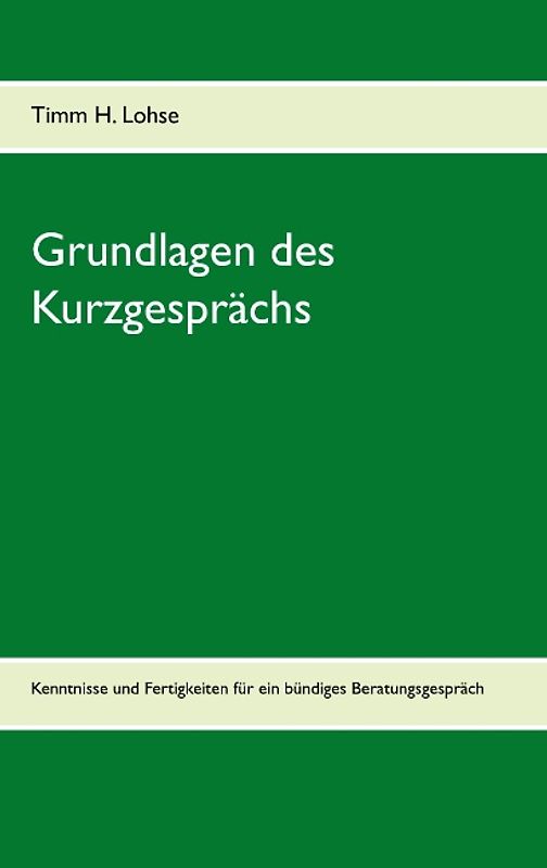 Grundlagen des Kurzgesprächs