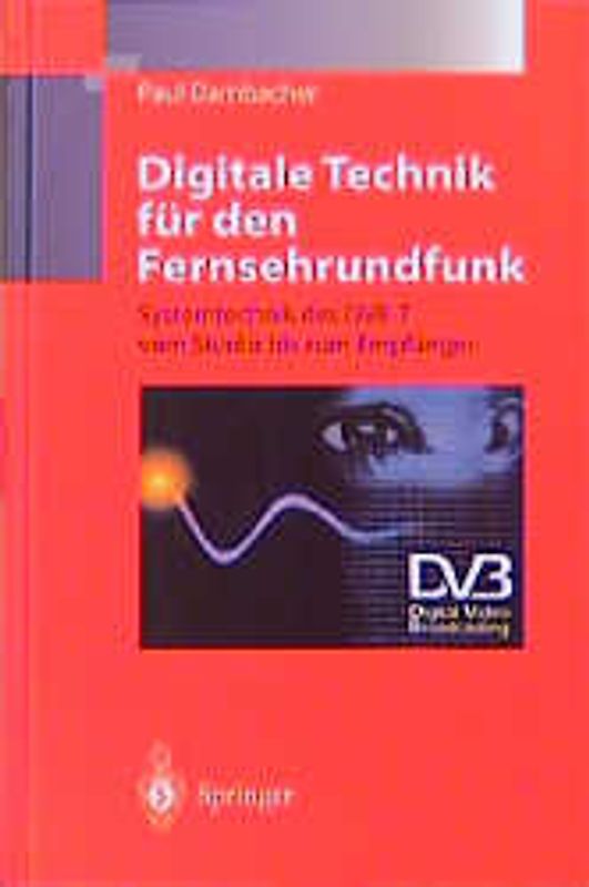 Digitale Technik für den Fernsehrundfunk