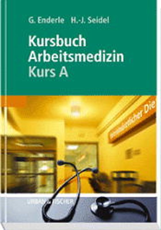 ARBEITSMEDIZIN, KURS A