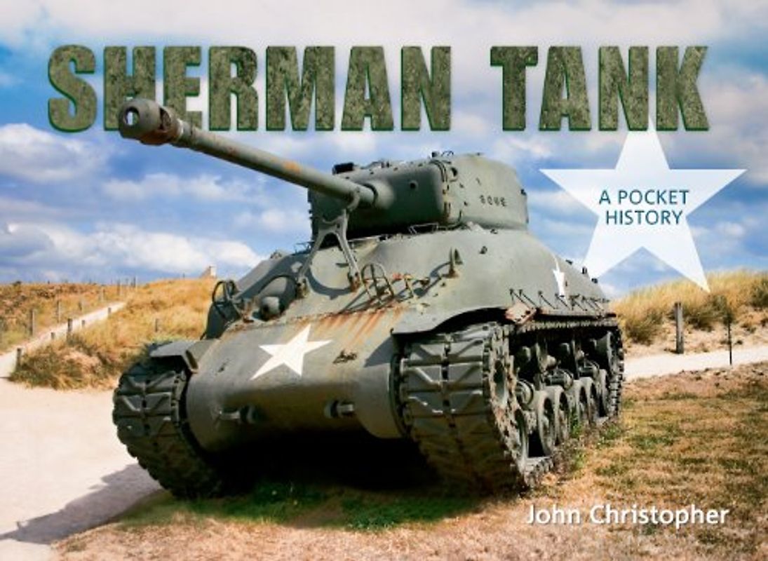 Sherman Tank - Christopher, John