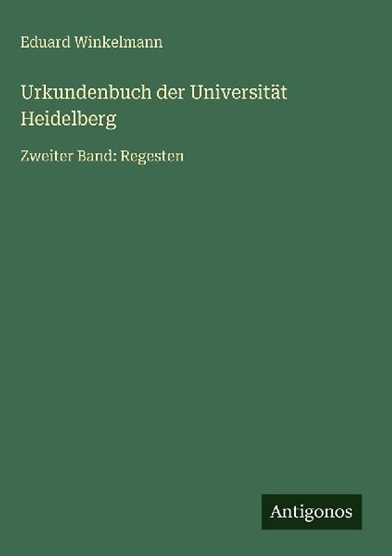 Urkundenbuch der Universität Heidelberg