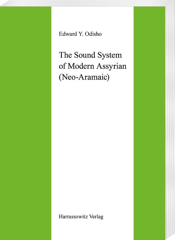 The Sound System of Modern Assyrian (Neo-Aramaic)
