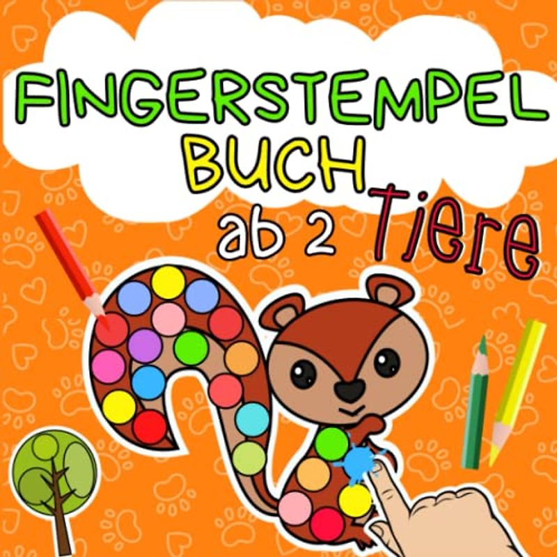 Fingerstempelbuch ab 2 Tiere: Das große Bastel und Malbuch für Kinder mit Fingerfarben