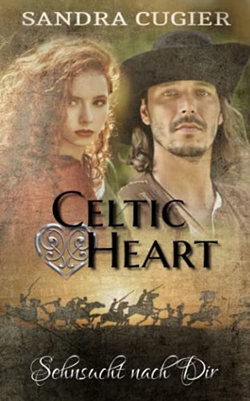 Celtic Heart: Sehnsucht nach dir