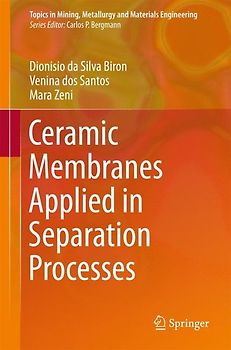 Ceramic Membranes Applied in Separation Processes