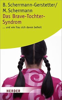 Das Brave-Tochter-Syndrom