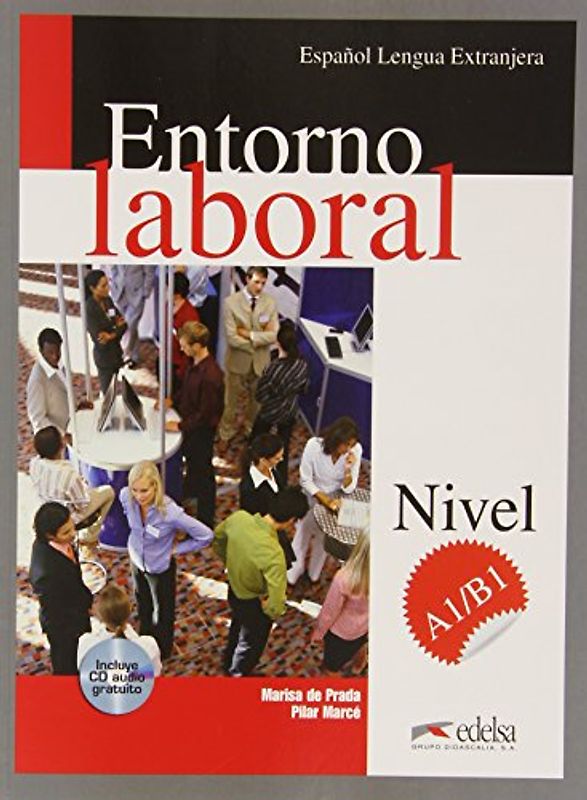 Entorno laboral - Bisherige Ausgabe / Entorno laboral A1/B1