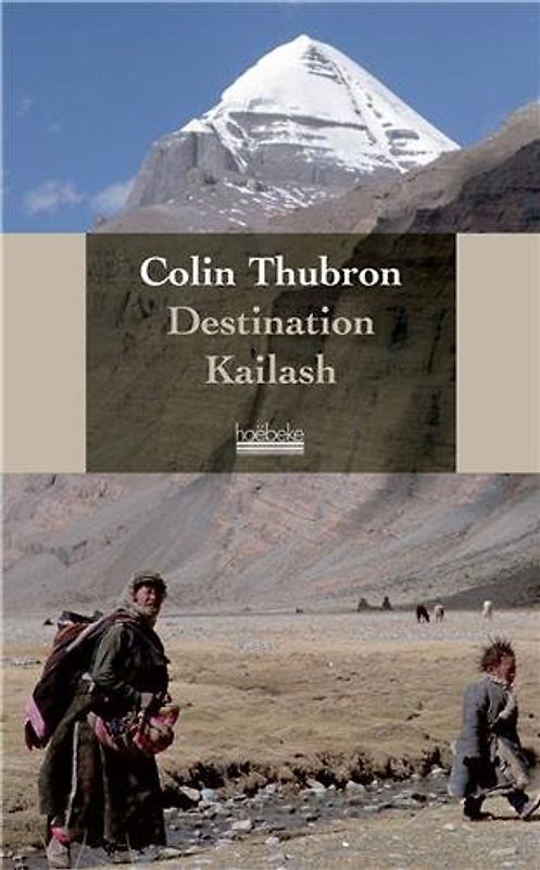 Destination Kailash montagne sacrée du Tibet
