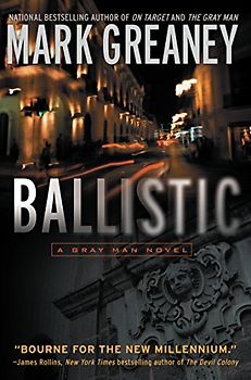 Ballistic (Gray Man) - Greaney, Mark