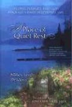 Tada, Joni Eareckson - A Place of Quiet Rest: Finding Intimacy with God Through a Daily Devotional Life