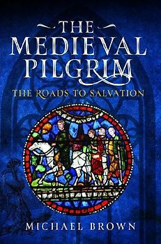 The Medieval Pilgrim