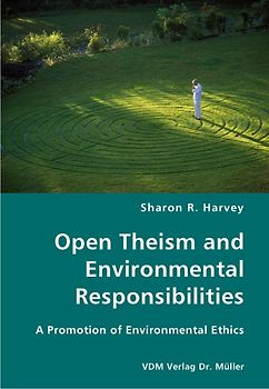 Open Theism and Environmental Responsibilities