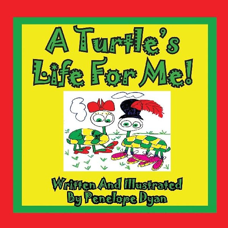 A Turtle's Life For Me!