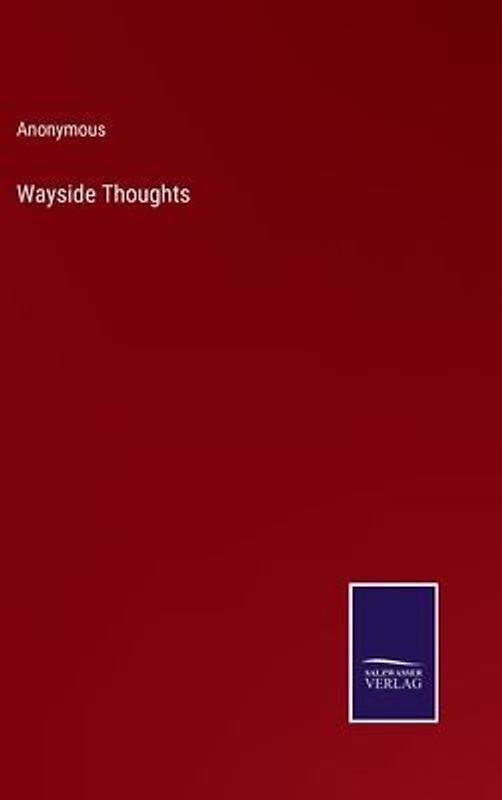 Wayside Thoughts