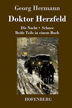 Doktor Herzfeld: Die Nacht / Schnee Beide Teile in einem Buch