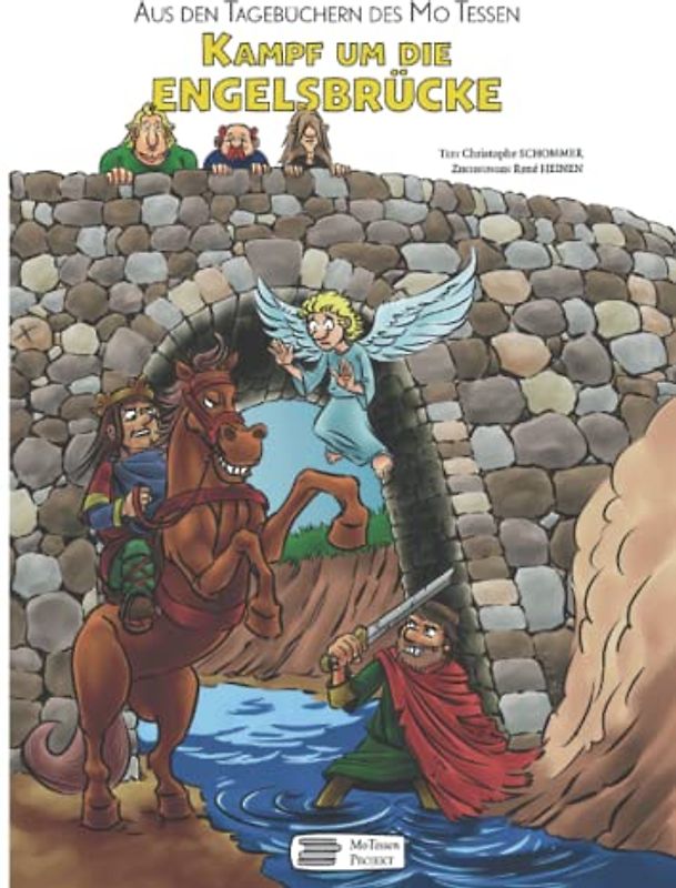 Kampf um die Engelsbrücke: Aus den Tagebüchern des Mo Tessen